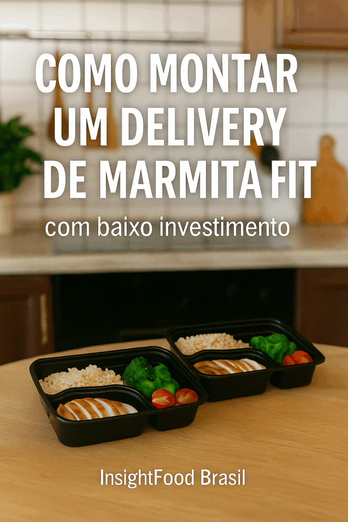 Como Montar seu Delivery de Marmita Fit com baixo investimento